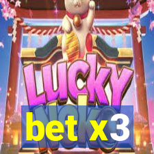bet x3
